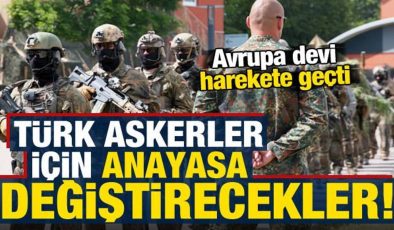 Avrupa ülkesi, Türk askerler için anayasa değiştirecek!