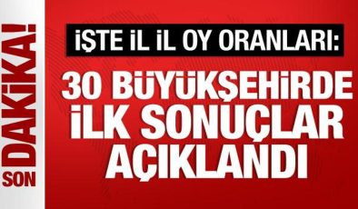 Büyükşehirlerde seçim sonuçları açıklandı