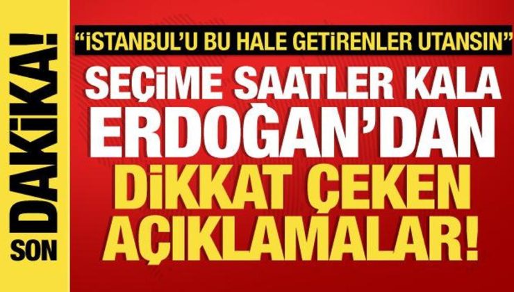 Cumhurbaşkanı Erdoğan’dan önemli açıklamalar