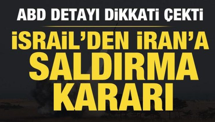 İsrail, İran’a karşılık verme kararı aldı