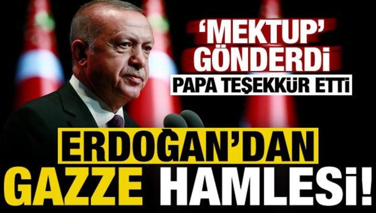 Son dakika: Başkan Erdoğan’dan kritik ‘Gazze’ hamlesi! Papa’dan Erdoğan’a teşekkür