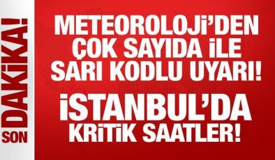 Meteoroloji’den çok sayıda ile sarı kodlu uyarı: İstanbul’da kritik saatler!